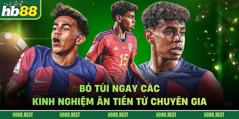 Bỏ túi ngay các kinh nghiệm ăn tiền từ chuyên gia 