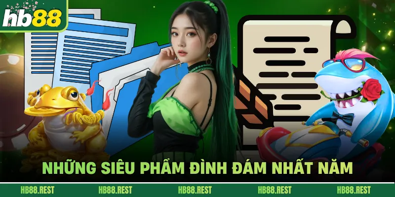 Những siêu phẩm đình đám nhất năm